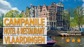 Campanile Hotel & Restaurant Vlaardingen hotel review | Hotels in Vlaardingen | Netherlands Hotels