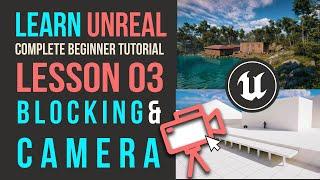 Blocking, Third Person Character, Camera | Unreal Engine Essentials