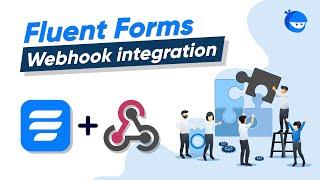 How to set up a Webhook Integration in WordPress | WP Fluent Forms