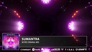 Sumantra - I'm Free (Original Mix)