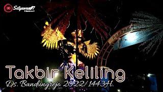 Takbir Keliling Desa Bandungrejo 2022 / 1443H | Takbir Keliling Termegah