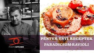 Ravioli sűrített paradicsomból - Anger Zsolt a PhotoKitchen-ben