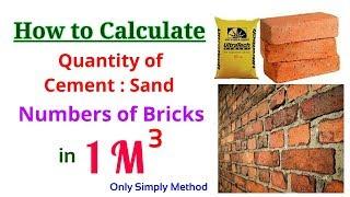 How many bricks in 1 cubic meter and Quantity of Cement, Sand mortar in Brick work