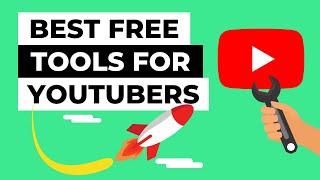 The Best FREE Tools for YouTubers to GROW your YouTube Channel in 2022