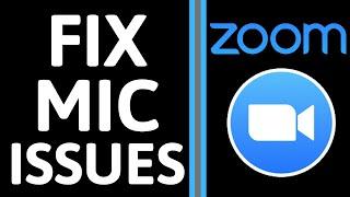 How to Fix Mic Issues in Zoom - Troubleshoot Microphone Not Working Zoom