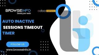 Stay Secure and Streamlined with Odoo's Auto Inactive Sessions Timeout Timer Odoo Apps