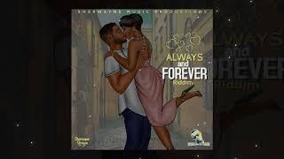 Always & Forver Riddim (Prod. by Sherwayne Music Productions) 2018