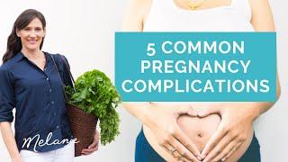 5 common complications during pregnancy according to a leading obstetrician