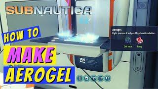 Subnautica How to Make Aerogel