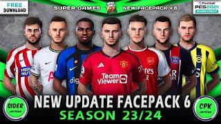 PES 2021  Update Facepack v6 New Season 2024 ( SIDER ◆ CPK ) ●احدث اوجه اللاعبين موسم 2024 بيس 2021