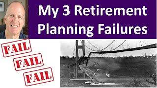 My 3 Retirement Planning Blunders  -- Don't make my mistakes