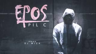 Pil C - Epos (prod. DJ Wich)