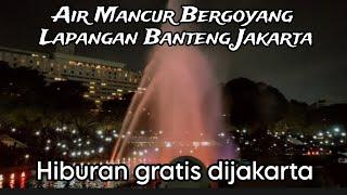 Hiburan gratissss!!! Air mancur menari dilapangan banteng jakarta#lapanganbanteng #airmancurmenari