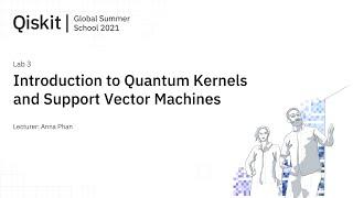 Lab 3 - Introduction to Quantum Kernels and Support Vector Machines