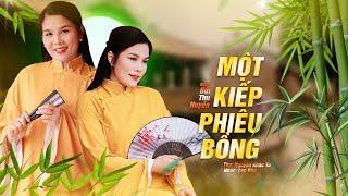 Mới Nhất Hôm NayMỘT KIẾP PHIÊU BỒNG - NSUT BÙI THU HUYỀN [MV Lyrics]