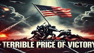 Iwo Jima: The Terrible Price of Victory | WWII Documentary