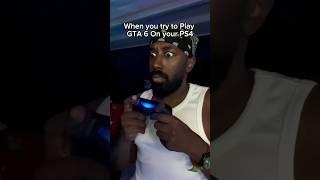 When you play GTA 6 on PS4  #GTA #GTA6