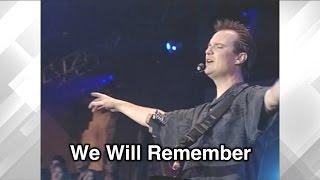 We Will Remember - Tommy Walker / From "Break Through" (2006)