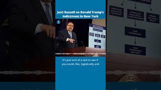 Josh Russell on #DonaldTrump's indictment in New York
