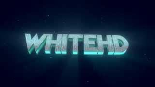WhiteHD Intro