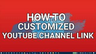 HOW TO CUSTOMIZED YOUTUBE CHANNEL LINK USING LAPTOP | TAGALOG