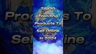 Top trending products to sell online in 2024 #viral #trending #shorts #viral #viralshorts