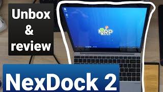 NexDock 2 - Unboxing, first impression and what i have noticed after 7 days of using it.
