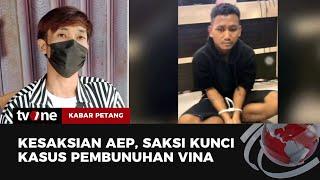 Saksi Mata Tragedi Vina Cirebon Buka Suara | Kabar Petang tvOne