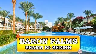 Egypt All-Inclusive & Adults Only Holidays - Baron Palms Resort Sharm El Sheikh Review