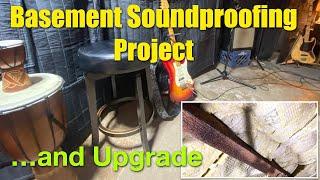 Basement Soundproofing Project and Upgrade