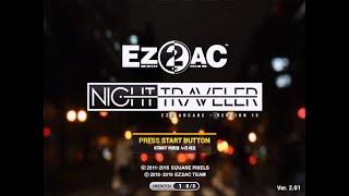 [EZ2AC : NIGHT TRAVELER] Title Screen & All Theme (Ver 2.01) [2X Upscaling]