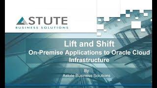 Lift & Shift On Premise Applications to Oracle Cloud Infrastructure 20170921 1805 1