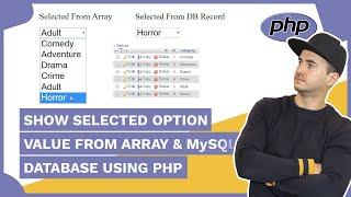 SHOW SELECTED OPTION VALUE FROM ARRAY & MySQL DATABASE USING PHP