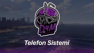 D4M(Die For Me) v1.0 | Telefon Sistemi