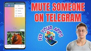 How to Mute Someone on Telegram | Silence Notifications Swiftly