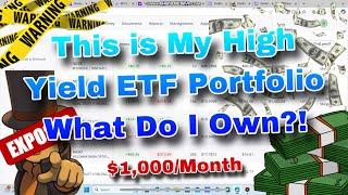 LOOK At My $48,000 High Yield ETF Portfolio, All Holdings & WHY I Own Them!