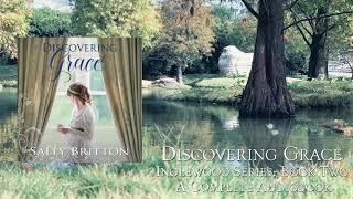 Discovering Grace, Inglewood Book Two by Sally Britton - A Complete Audiobook