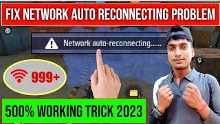 Network Auto Reconnecting Problem Free Fire | Free Fire Network Auto Reconnect Problem | ff lag fix