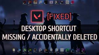 [FIXED] Valorant Desktop Shortcut Missing / Accidentally Deleted | Complete Guide