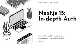 Live Stream 003 - Next.js 15 Crash Course - Part 3