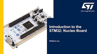 Introduction to the STM32: Nucleo Board