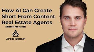 Realtors: How to create Short form content with AI