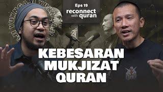 MIND BLOWING !!! Setelah Nonton Ini Merasa Malu Dengan Kafir Quraisy -  Reconnect With Quran Eps 19