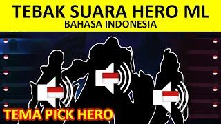 TEBAK SUARA HERO MOBILE LEGENDS BAHASA INDONESIA - MOBILE LEGENDS INDONESIA