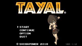 Tayal - Intro + Mikado