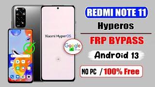 100% Free Method  Redmi Note 11 ( HyperOs ) FRP Bypass Without Pc  Redmi Note 11 Gmail Lock Remove