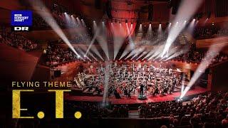 E. T. -  Flying Theme // Danish National Symphony Orchestra (live)