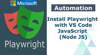 Playwright Automation - Lesson 06 | Install Playwright with VS Code | JavaScript | Node JS