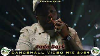 Latest Dancehall Mix 2024 Video: FADA DARK - Chronic Law, Kraff, Masicka, Squash, Skeng