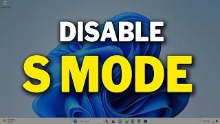How to Easily Disable & Turn off S Mode in Windows 11 / 10 